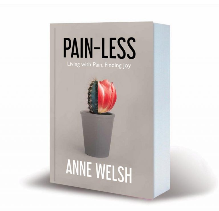 ANNE WELSH: Living with pain, finding joy